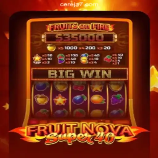 Discover the Thrilling World of FruitNova Super 40 on Cereja-777.com